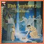 Cover for album: D'Indy, Michel Plasson, Orchestre Du Capitole De Toulouse – D'Indy: Symphonie No 2