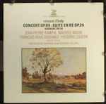Cover for album: Vincent d'Indy, Orchestre De Chambre Jean-François Paillard, Jean-François Paillard – Concert Op. 89, Suite En Re Op. 24, Kardec Op.34