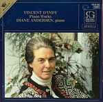 Cover for album: Vincent d'Indy, Diane Andersen – Piano Works(CD, )