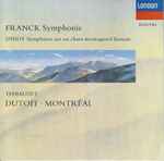 Cover for album: Franck / D'Indy, Jean-Yves Thibaudet • Dutoit / Montréal – Symphonie • Symphonie Sur Un Chant Montagnard Français