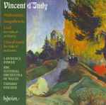 Cover for album: Vincent d'Indy, Lawrence Power (2), BBC National Orchestra Of Wales, Thierry Fischer (2) – Wallenstein • Saugefleurie • Choral Varié • Lied(CD, )