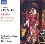 Cover for album: Vincent d'Indy, Malmö Symphony Orchestra, Darrell Ang – Médée • Karadec Suite • Sugefleurie(CD, Album)
