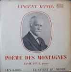 Cover for album: Vincent d'Indy, Zanie Petit – Poème Des Montagnes, Suite Pour Piano, Op. 15(7