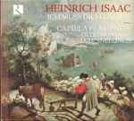 Cover for album: Heinrich Isaac - Capilla Flamenca, Dirk Snellings, Oltremontano – Ich Muss Dich Lassen(CD, )
