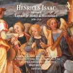 Cover for album: Henricus Isaac - Hespèrion XXI, La Capella Reial de Catalunya, Jordi Savall – Nell Tempo Di Lorenzo De’ Medici And Maximilian I, 1450 – 1519(SACD, Hybrid, Multichannel, Stereo)