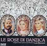 Cover for album: Le Rose Di Danzica (Original Motion Picture Soundtrack)(CD, Album, Stereo)