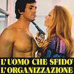 Cover for album: L'uomo Che Sfidò L'Organizzazione (Original Motion Picture Soundtrack / Remastered 2022)(19×File, MP3, Album, Reissue, Remastered)