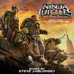 Cover for album: Teenage Mutant Ninja Turtles: Out Of The Shadows (Music From The Motion Picture)(CD, Album)