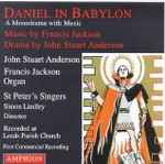 Cover for album: Francis Jackson, John Stuart Anderson – Daniel In Babylon(CD, Album)