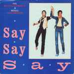 Cover for album: Paul McCartney ● Michael Jackson – Say Say Say