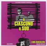 Cover for album: A Ciascuno Il Suo (Colonna Sonora Originale) / La Polizia E' Al Servizio Del Cittadino? (Colonna Sonora Originale)(CD, Album, Compilation, Reissue, Remastered, Limited Edition)