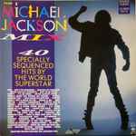 Cover for album: Michael Jackson / The Jackson 5 – The Michael Jackson Mix - 40 Specially Sequenced Hits By The World Superstar