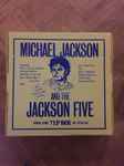 Cover for album: Michael Jackson And The Jackson Five – Michael Jackson And The Jackson Five(LP, Compilation, LP, Album, LP, Album, LP, Compilation, LP, Album, LP, Album, LP, Album, Picture Disc, Box Set, Compilation)