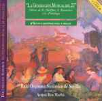 Cover for album: Real Orquesta Sinfónica de Sevilla, R. Halffter, S. Bacarisse, G. Pittaluga – La Generación Musical Del 27(CD, )