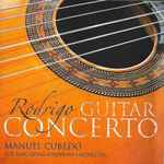 Cover for album: Manuel Cubedo, Barcelona Symphony Orchestra, Rafael Ferrer, Rodrigo, Bacarisse – Rodrigo Guitar Concerto(CD, Album)