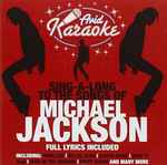 Cover for album: Sing A Long To The Songs Of Michael Jackson(CD, Compilation)