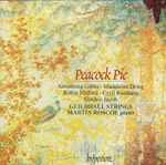 Cover for album: Armstrong Gibbs, Madeleine Dring, Robin Milford, Cyril Rootham, Gordon Jacob, Guildhall Strings, Martin Roscoe – Peacock Pie(CD, )