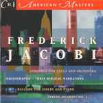 Cover for album: Music Of Frederick Jacobi(CD, Album, Compilation, Remastered)