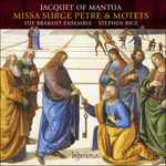 Cover for album: Jacquet of Mantua, The Brabant Ensemble, Stephen Rice – Missa Surge Petre & Motets(CD, Album)