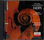 Cover for album: Hyacinthe Jadin, Louis-Emmanuel Jadin, Quatuor Mosaïques – Trois Quatuors(CD, Album)