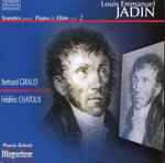 Cover for album: Louis-Emmanuel Jadin, Bertrand Giraud, Frédéric Chatoux – Sonates Pour Piano & Flute, Vol. 2(CD, Album)
