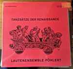 Cover for album: Lautenensemble Pöhlert –  Jan De Lublin – Tanzsätze Der Renaissance(LP, Stereo)