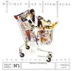Cover for album: Musique Pour Supermarché = Music For Supermarkets(LP, Album, Limited Edition)