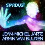 Cover for album: Jean-Michel Jarre, Armin van Buuren – Stardust