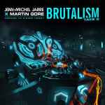 Cover for album: Jean-Michel Jarre X Martin Gore – Brutalism Take 2