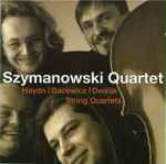Cover for album: Haydn | Bacewicz | Dvořák / Szymanowski Quartet – String Quartets(SACD, Hybrid, Multichannel, Stereo)