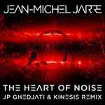 Cover for album: The Heart Of Noise (JP Ghedjati & Kinesis Remix)(File, MP3)