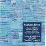 Cover for album: Michael Jarrell - Claude Helffer, Rosemary Hardy, Sharon Cooper (2), Charlotte Hoffmann, Giorgio Bernasconi, Ensemble Contrechamps – Trei II - Modifications - Eco - Trace-Ecart