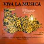 Cover for album: Musica, die ganz lieblich KunstSymphonie-Orchester Des Bayerischen Rundfunks, Fritz Jessler – Viva La Musica(LP, Album, Stereo)