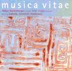 Cover for album: Lidholm, Håkan Hardenberger, Musica Vitae, Peter Csaba, Lidholm, Jennefelt, Hambræus – Musica Vitae(CD, Album)