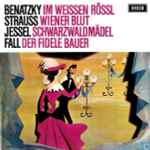 Cover for album: Benatzky, Strauss, Jessel, Fall – Im Weissen Rössl / Wiener Blut / Schwarzwaldmádel / Der Fidele Bauer(LP, Club Edition, Stereo)