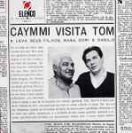 Cover for album: Dorival Caymmi & Tom Jobim – Caymmi Visita Tom E Leva Seus Filhos Nana, Dori & Danilo