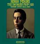 Cover for album: Sergio Mendes – The Swinger From Rio