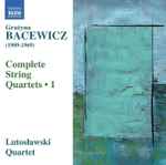 Cover for album: Bacewicz - Lutosławski Quartet – Complete String Quartets • 1(CD, Album)
