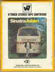 Cover for album: Frank Sinatra With Antonio Carlos Jobim – Sinatra Jobim
