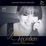 Cover for album: Julia Kociuban - Schumann, Chopin, Bacewicz – Schumann | Chopin | Bacewicz(CD, Album)