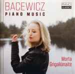Cover for album: Bacewicz, Morta Grigaliūnaitė – Piano Music(CD, Album)