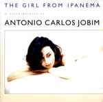 Cover for album: The Girl From Ipanema - A Retrospective Of Antonio Carlos Jobim