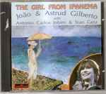 Cover for album: João & Astrud Gilberto With Antonio Carlos Jobim & Stan Getz – The Girl From Ipanema(CD, Compilation)