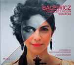 Cover for album: Grażyna Bacewicz, Annabelle Berthomé-Reynolds, Ivan Donchev – Complete Violin Sonatas(2×CD, Album)