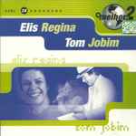 Cover for album: Elis Regina / Tom Jobim – O Melhor De 2(2×CD, Compilation)