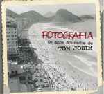 Cover for album: Fotografia: Os Anos Dourados De Tom Jobim