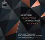 Cover for album: Kurpiński, Karłowicz, Lutosławski, Bacewicz - Witold Lutosławski Płock Symphony Orchestra, Jakub Chrenowicz – Polish Music Vol. 2(CD, Album)