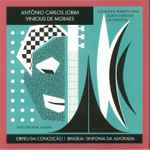 Cover for album: Antonio Carlos Jobim, Vinicius de Moraes – Orfeu Da Conceicao/Brasilia: Sinfonia Da Alvorada(LP, Compilation)