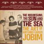 Cover for album: The Mountains, The Sun And The Sea – The Art Of Antonio Carlos Jobim(4×CD, Compilation)