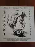 Cover for album: Ferruccio Busoni, Gunnar Johansen (2) – Complete Piano Works Album V(LP)
